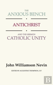 The Anxious Bench, Antichrist And The Se