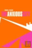 The Anxious City