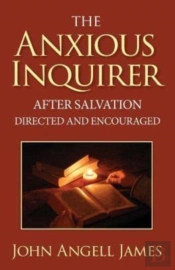 The Anxious Inquirer After Salvation Directed And Encouraged