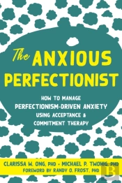 The Anxious Perfectionist