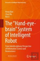 The Â€Œhand-Eye-Brainâ€ System Of Intelligent Robot