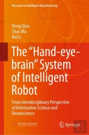 The Â€Œhand-Eye-Brainâ€ System Of Intelligent Robot