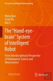 The Â€Œhand-Eye-Brainâ€ System Of Intelligent Robot