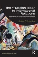 The Â€Œrussian Ideaâ€ In International Relations