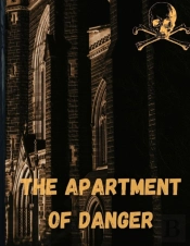 The Apartment Of Danger