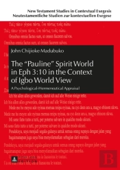 The Â«Paulineâ» Spirit World In Eph 3:10 In The Context Of Igbo World View