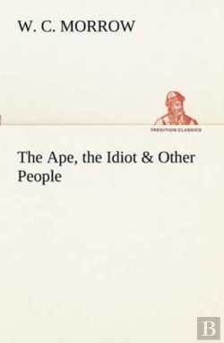 Bertrand.pt - The Ape, The Idiot & Other People