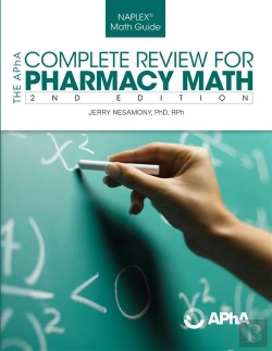 Bertrand.pt - The Apha Complete Review For Pharmacy Math, 2nd Edition