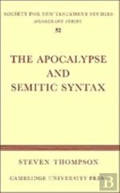 The Apocalypse And Semitic Syntax