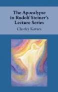 The Apocalypse In Rudolf Steiner'S Lecture Series