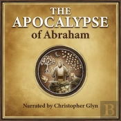 The Apocalypse Of Abraham