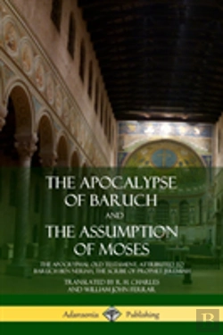 Bertrand.pt - The Apocalypse Of Baruch And The Assumption Of Moses