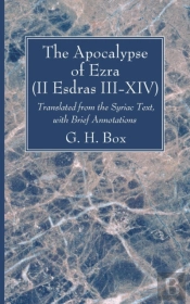 The Apocalypse Of Ezra (Ii Esdras Iii-Xiv)