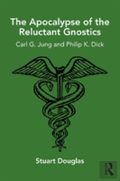 The Apocalypse Of The Reluctant Gnostics