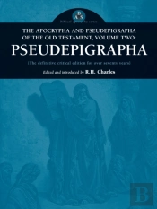 The Apocrypha And Pseudepigrapha Of The Old Testament, Volume Two