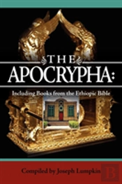 The Apocrypha: Including Books From The