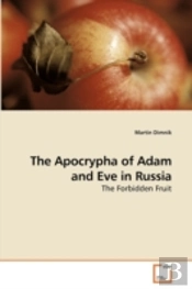 The Apocrypha Of Adam And Eve In Russia