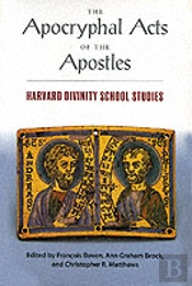 The Apocryphal Acts Of The Apostles