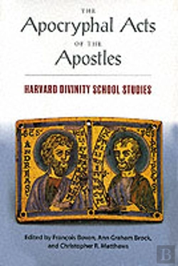 Bertrand.pt - The Apocryphal Acts Of The Apostles