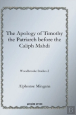 Bertrand.pt - The Apology Of Timothy The Patriarch Bef