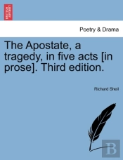 The Apostate, A Tragedy, In Five Acts (I