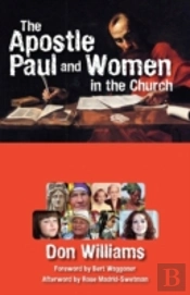 The Apostle Paul And Women In The Church