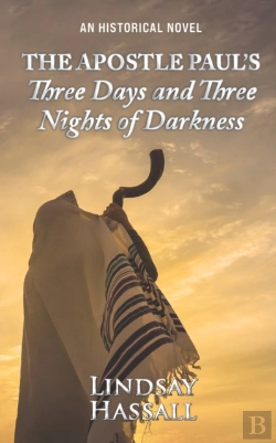 Bertrand.pt - The Apostle Paul'S Three Days And Three Nights Of Darkness