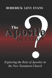 The Apostle Question: Exploring The Role