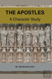 The Apostles: A Character Study
