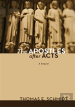 The Apostles After Acts