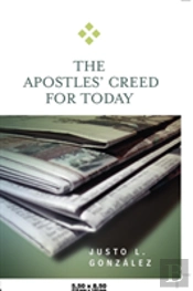 The Apostles Creed For Today