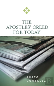 The Apostles' Creed For Today