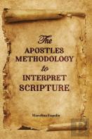 The Apostles Methodology To Interpret Scripture
