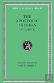 The Apostolic Fathers, Volume Ii