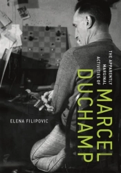 The Apparently Marginal Activities Of Marcel Duchamp