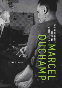 Bertrand.pt - The Apparently Marginal Activities Of Marcel Duchamp