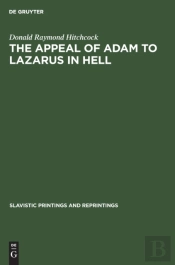 The Appeal Of Adam To Lazarus In Hell