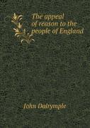 The Appeal Of Reason To The People Of England