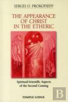 The Appearance Of Christ In The Etheric