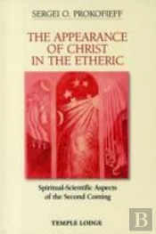 The Appearance Of Christ In The Etheric