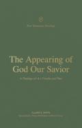 The Appearing Of God Our Savior