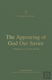 The Appearing Of God Our Savior