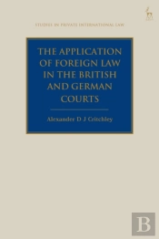 The Application Of Foreign Law In The British And German Courts