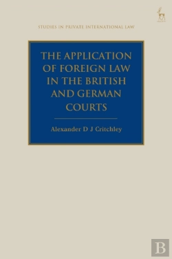 Bertrand.pt - The Application Of Foreign Law In The British And German Courts