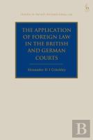 The Application Of Foreign Law In The British And German Courts