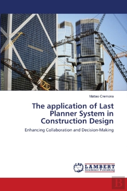 Bertrand.pt - The Application Of Last Planner System In Construction Design