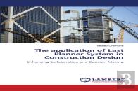 The Application Of Last Planner System In Construction Design