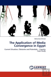 The Application Of Media Convergence In Egypt