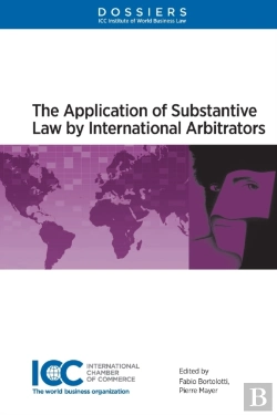 Bertrand.pt - The Application Of Substantive Law By International Arbitrators