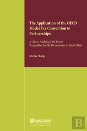 The Application Of The Oecd Model Tax Convention To Partnerships